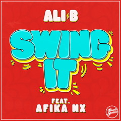 Swing It (Fort Knox Five Remix) [feat. Afika NX]