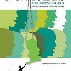 [VIEW] PDF EBOOK EPUB KINDLE Choir Builders for Growing Voices: 18 Vocal Exercises for Warm-Up & Wor