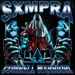 SXMPRA - COWBELL WARRIOR (Axbla HARD 2024 RMX) BUY AS FREE DOWNLOAD