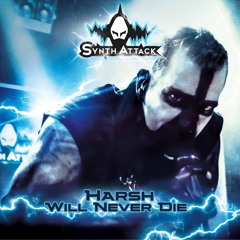 SynthAttack - Harsh Will Never Die (Device Noize RMX) - Preview