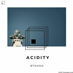 Free Download:  ØTMANN - Acid Pain (Original Mix) [ThreeRecordsUK]