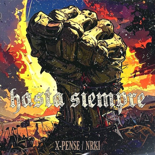 X-PENSE x NRKi - HASTA SIEMPRE