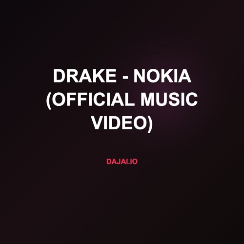 DRAKE - NOKIA (Official Music Video)