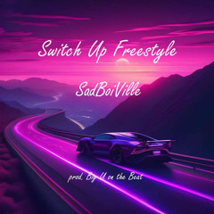 Switch Up Freestyle (prod. Big U)
