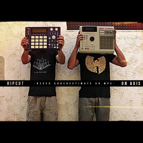 Hipcut & Onaxis - Never Underestimate 1 Mpc