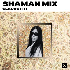 Claude (IT) - Shaman Mix 09