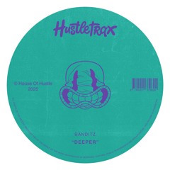 HTX022 Banditz - Deeper