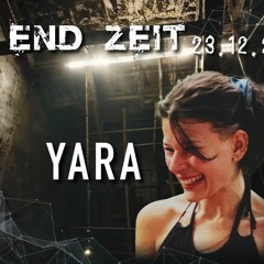 YARA- EndZeit Apokalypse Bau - 23-12-23