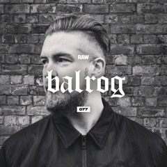 RAWCAST077 • Balrog