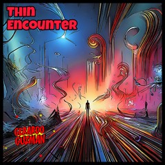 Thin Encounter