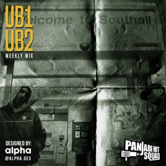 Panjabi Hit Squad Presents The UB1UB2 Mix