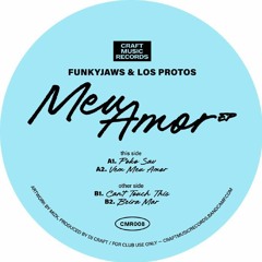 PREMIERE: Funkyjaws & Los Protos - Beira Mar [Craft Music]