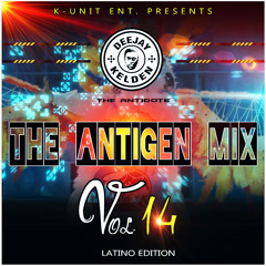 THE ANTIGEN MIX VOL.14 [LATINO EDITION 2020] BY DJ KELDEN