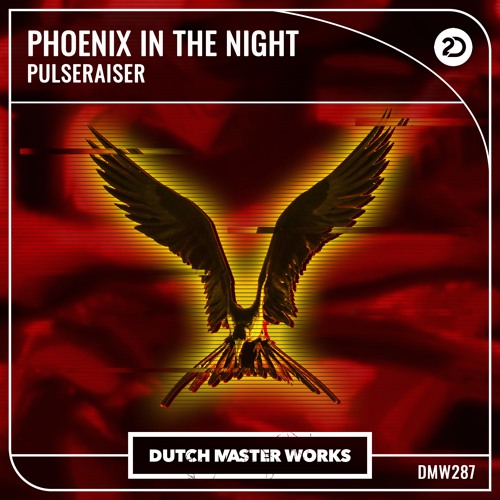 Pulseraiser - Phoenix In The Night