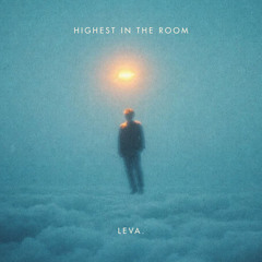 Highest In The Room