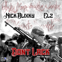 Don't Lack ft. Elz