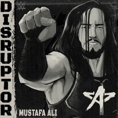 Mustafa Ali – 'Disruptor'