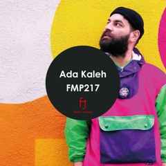 Fasten Musique Podcast 217 | Ada Kaleh