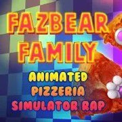 FAZBEAR FAMILY | Animated Pizzeria Simulator Rap! The Stupendium
