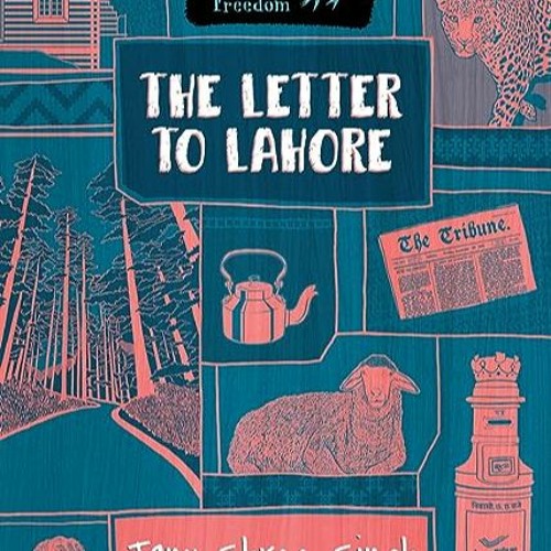 ⭐ DOWNLOAD PDF The Letter to Lahore (Songs of Freedom Series) Free Online
