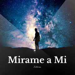 Mirame a Mi