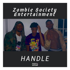 Tajzan x Young Nash B x ShabbaThebrodie - Handle