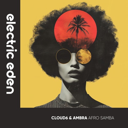 Cloud6 & Ambra  - Afro Samba ( 2025 )
