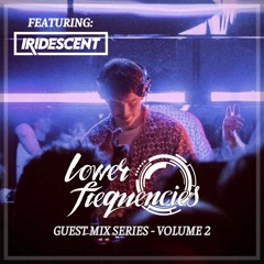 LF Guest Mix Series Vol. 2 - Iridescent