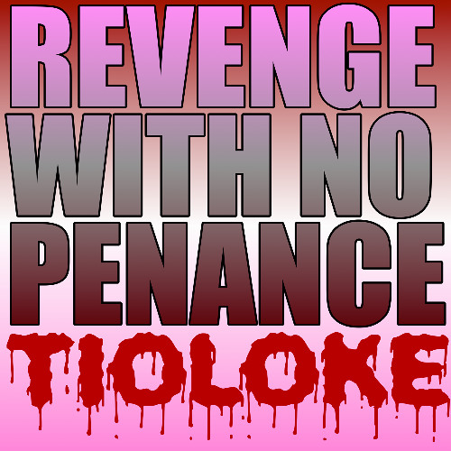 I66 REVENGE WITH NO PENANCE