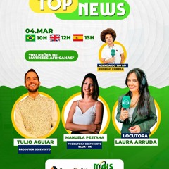 Top News com Laura Arruda e Agenda Cultural com Tio Rô - Tulio Aquiar & Manuella Pestana 05.03.22