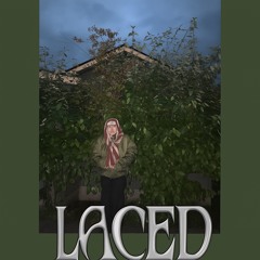 laced ft lastchannce