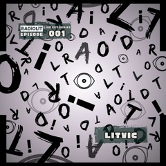 Episode 001 - LITVIC (RADiO LiT LIVE Set Series)