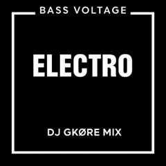 Bass Voltage (DJ GKØRE MIX)