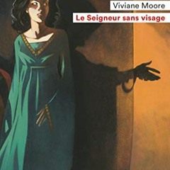 #PDF Télécharger Le Seigneur sans visage Gratuit ~ Viviane Moore