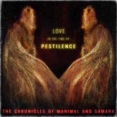 Love In The Time Of Pestilence
