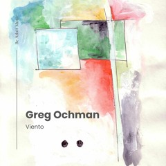 Greg Ochman - Viento (Original Mix)