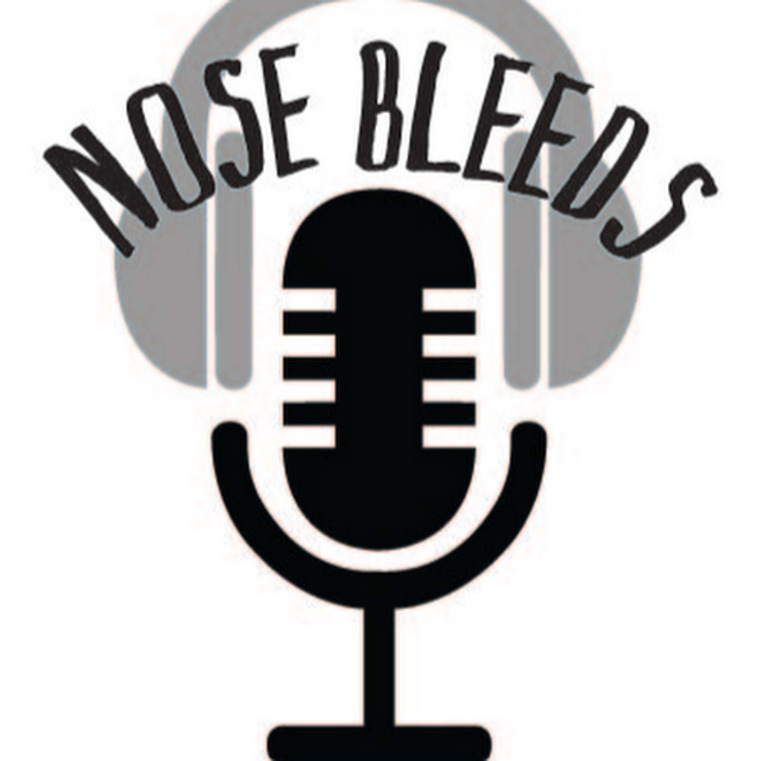 Nose Bleeds  Sports PodCast