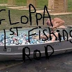 FLOPPA - fIrSt eVeR fIShInG rOd [fReE dOwNlOaD]
