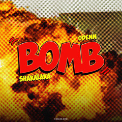 ODENN - BOMB Shakalaka