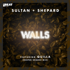 Walls (Deeper Shades Mix) [feat. Quilla]
