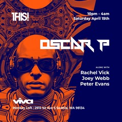 Oscar P Live DJ Set @ THIS! For Viva Recordings - April 15th 2023