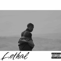 Lethal(prod.by noisy)