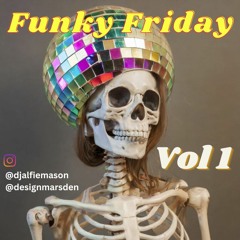 Funky Friday Volume 1 - DJ Alfie Mason