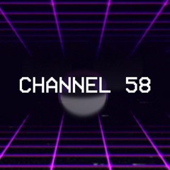 CHANNEL 58