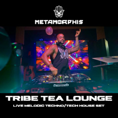 TRIBE TEA LOUNGE (Live Melodic Techno/Tech House Set)
