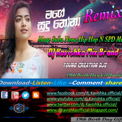 Mage Sudu Nona Hip Hop N SPD Mix - Dj Kavishka YCD