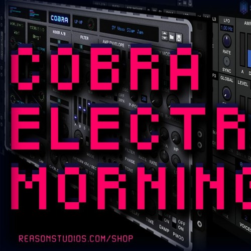 COBRA | MORNINGSTAR | ELECTRONS || Team of Synths Theme