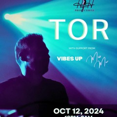 Opening Set for Tor ~ Oct 12, 2024