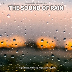 Rain Sounds for Relaxing