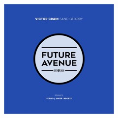 Victor Crain - Sand Quarry (St.Ego Remix) [Future Avenue]